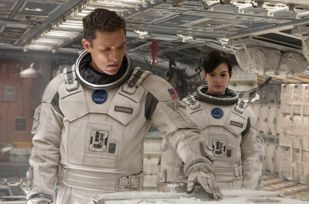 Interstellar starring Matthew McConaughey, Anne Hathaway, and Jessica Chastain.